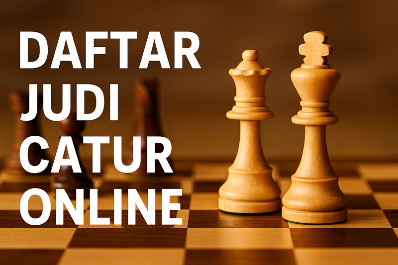 Daftar Dan Bermain Judi Catur Online Di Situs Kantorbola